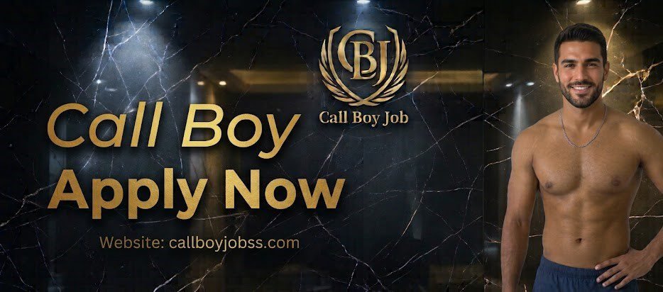 Call Boy Job Vacancy
