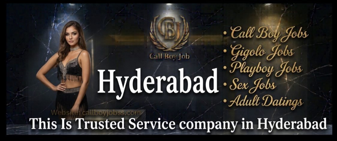 Call Boy Job In Hyderabad